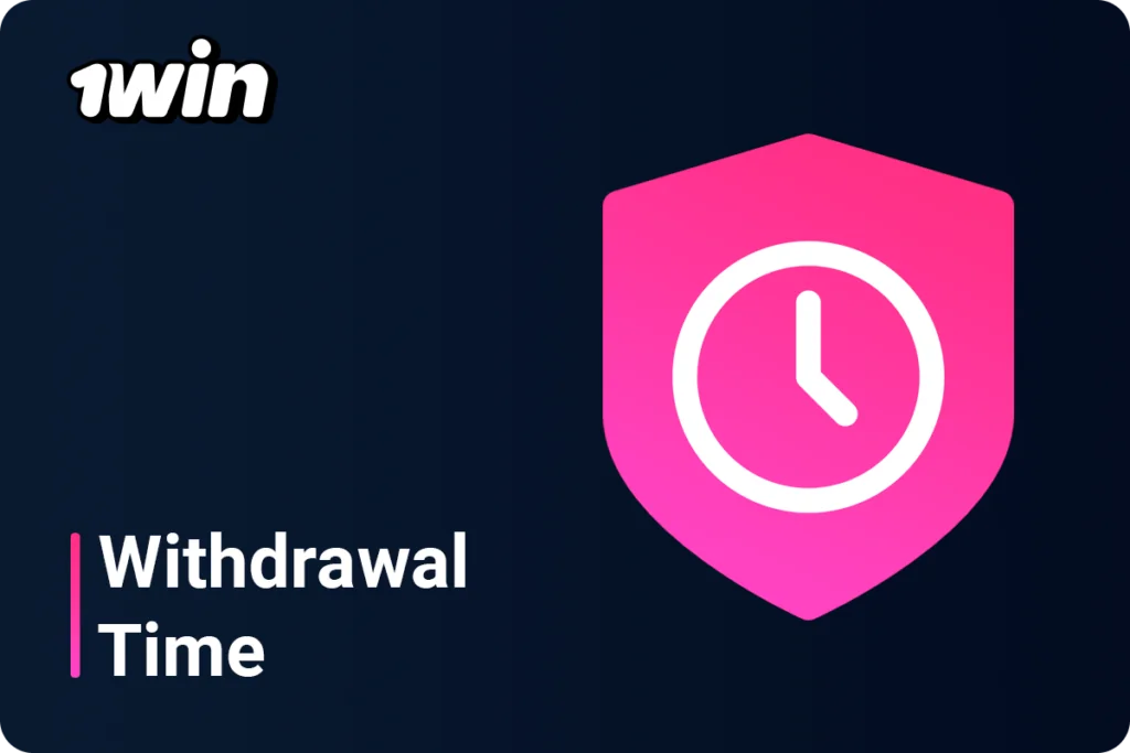 1Win Withdrawal time vary from instant up to 5 working days