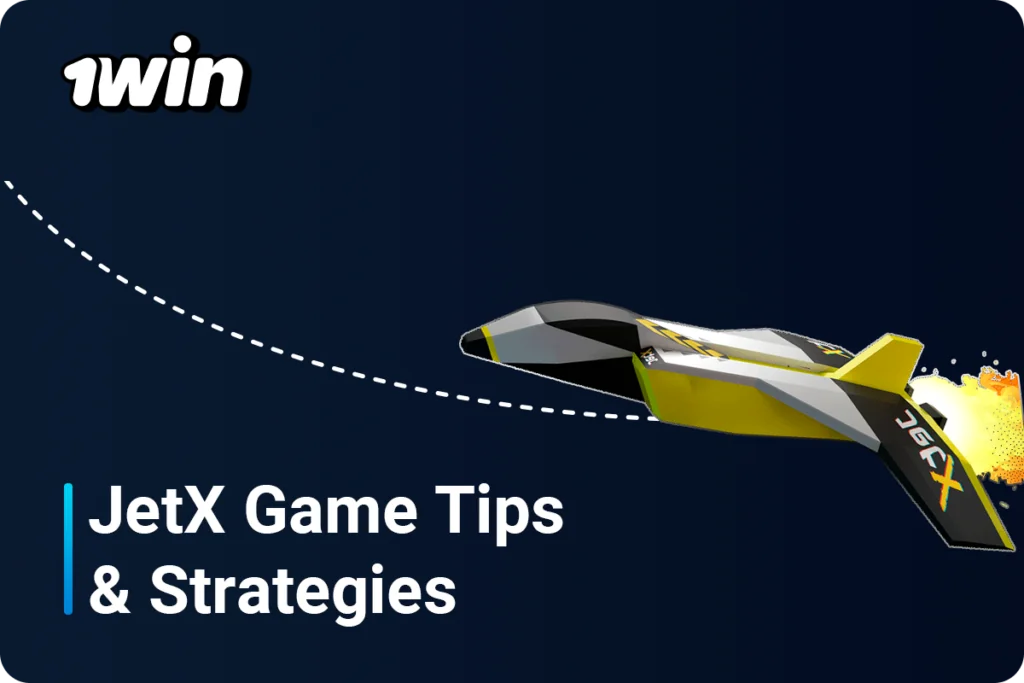 1Win JetX Game Tips & Strategies