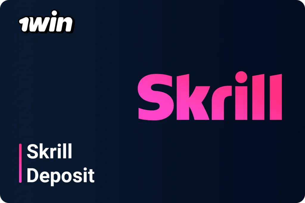 1Win Skrill Deposit