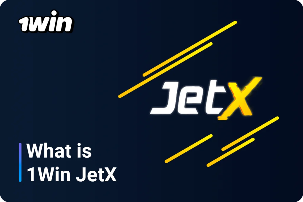 What is 1Win JetX
